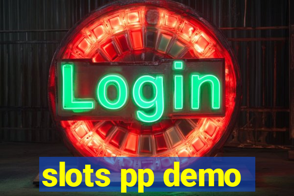 slots pp demo